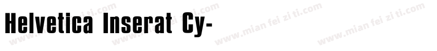 Helvetica Inserat Cy字体转换